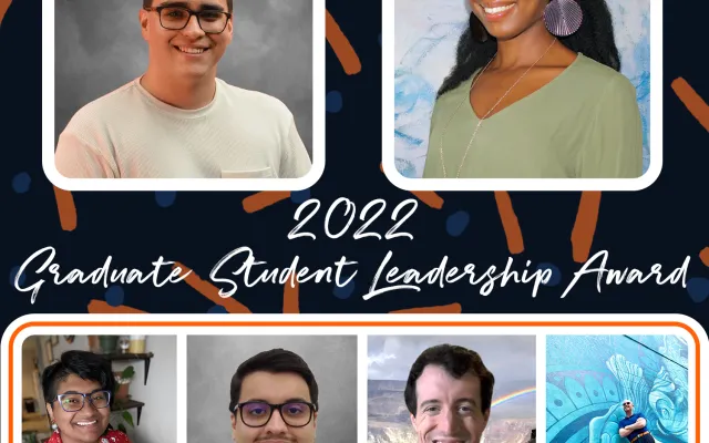6 portrait photos of the winners of the 2022 Graduate Student Leadership Award